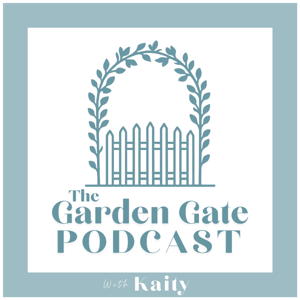 The Garden Gate Podcast