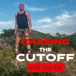 Chasing the Cutoff with Troy Eid