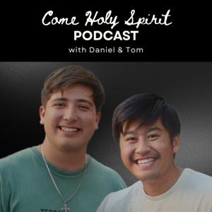Come Holy Spirit Podcast