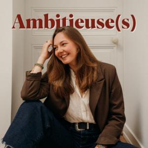 Ambitieuse(s)