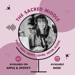 The Sacred Middle