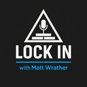 Lock In With Matt