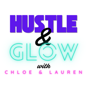 Hustle and Glow