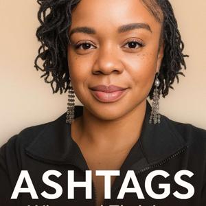 #AshTags - Wise + Thriving