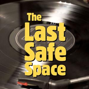 The Last Safe Space