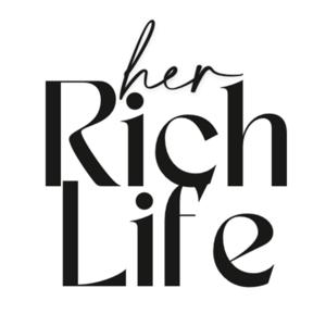 Her Rich Life