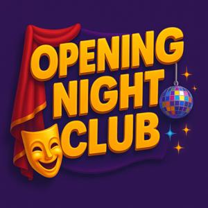 Opening Night Club