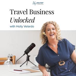 Travel Business Unlocked Podcast