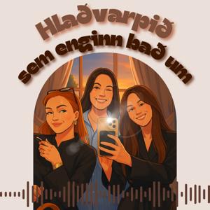 Hlaðvarpið sem enginn bað um