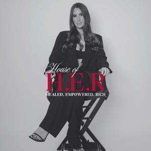HOUSE OF H.E.R