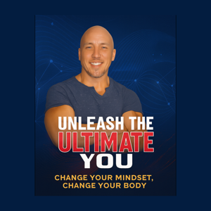 Unleash the Ultimate You