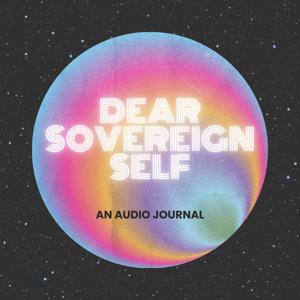 Dear Sovereign Self