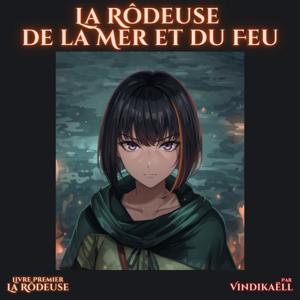 La Rôdeuse de la Mer et du Feu