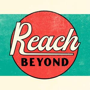Reach Beyond