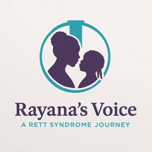 Rayana’s Voice: A Rett Syndrome Journey”