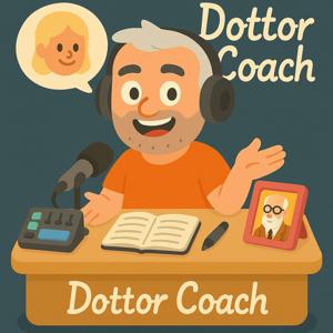 "Dottor Coach", è una chiacchierata tra amici sulla Psicologia ed il Coaching