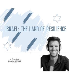 Israel: The Land of Resilience