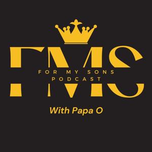 For My Sons Podcast