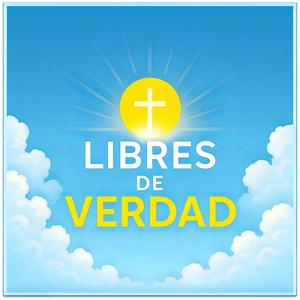 Libres de Verdad