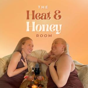 The Heat & Honey Room