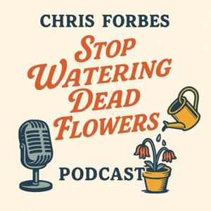 Stop Watering Dead Flowers