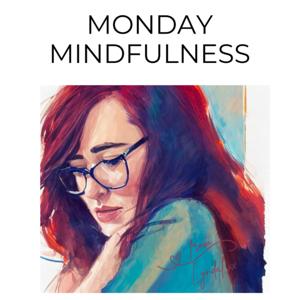 Monday Mindfulness with Lyndal...