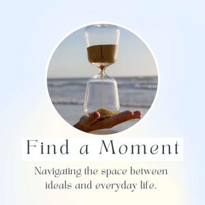Find a Moment