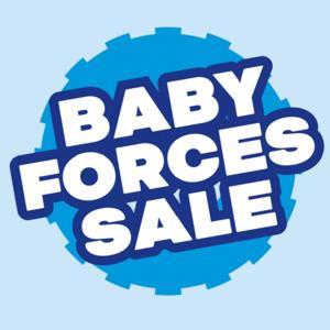 Baby Forces Sale