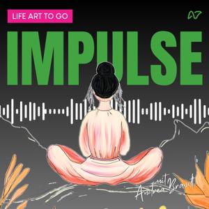 LifeArt TO GO - Impulse für dein Herz & deinen Tag