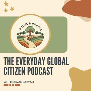 The Everyday Global Citizen Podcast