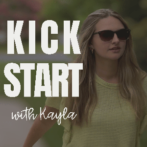 Kickstart With Kayla