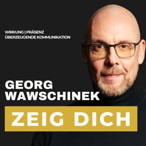 Georg Wawschinek | Zeig Dich