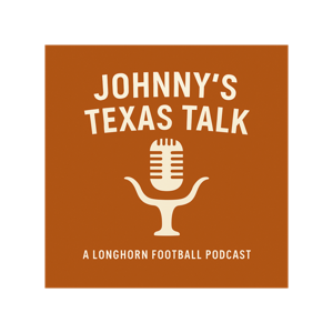Johnny's Texas talk: A longhorn football podcast