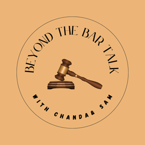 Beyond the Bar Talk with Chanda and Sam