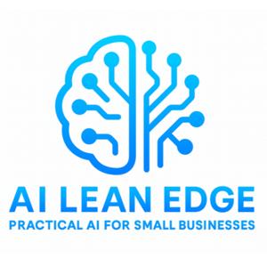 AI Lean Edge: Practical AI for Small Businesses