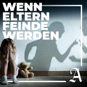 "Wenn Eltern Feinde werden" -  Ein Podcast über Eltern- Kind- Entfremdung