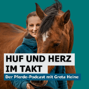 Huf und Herz im Takt Podcast - Basics rund ums Pferd