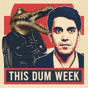 This Dum Week