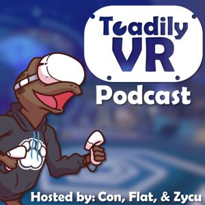 Toadily Virtual Reality Podcast (TVRP)