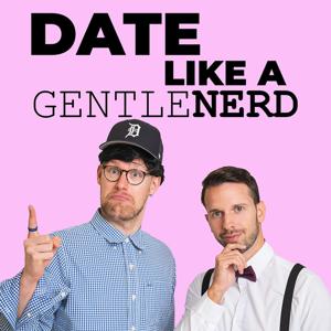 Date Like a GentleNerd