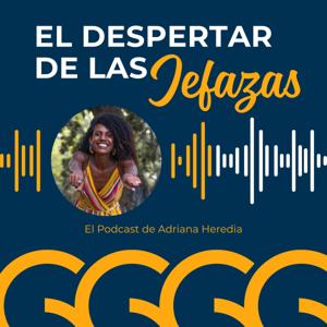 El Despertar de las Jefazas