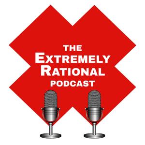 The Extremely Rational Podcast