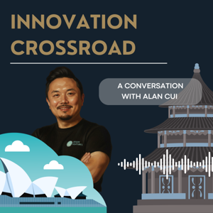 Innovation Crossroad: A conversation with Alan Cui