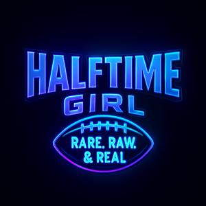 Halftime Girl Podcast