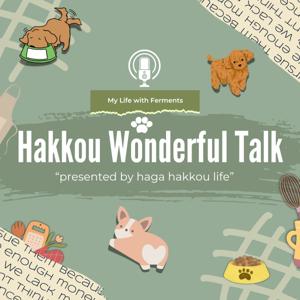 Hakkou Wonderful Talk