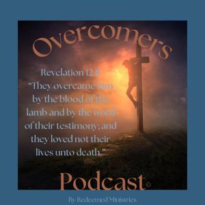 Overcomers Podcast