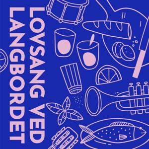 Lovsang ved Langbordet