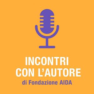 Fondazione AIDA: Incontri con l'autore