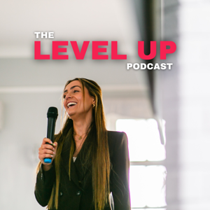The Level Up Podcast