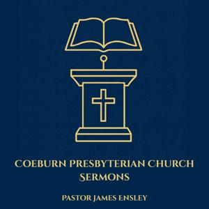 Coeburn Presbyterian Church Sermons - Pastor James Ensley